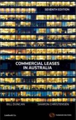 Commercial Leases in Australia - Sharon Christensen, Bill Duncan