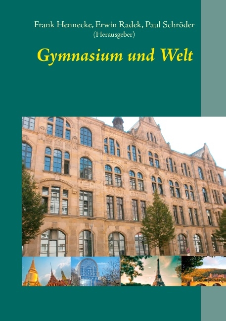 Gymnasium und Welt - 