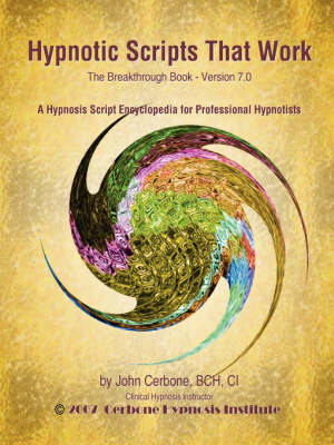 Hypnotic Scripts That Work - John Cerbone