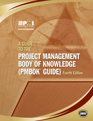 Project Management Body of Knowledge  GUIDE GUIDE PROJECT MGMT BODY KNOWLEDGE -  PMI