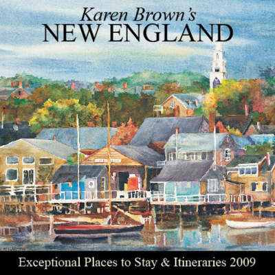 Karen Brown's New England, 2009 - Karen Brown