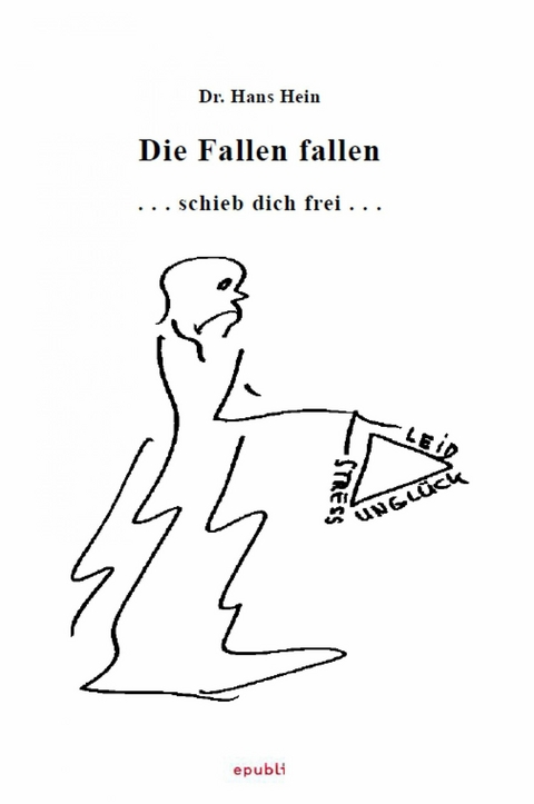 Die Fallen fallen - Hans Hein