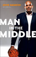 Man in the Middle - John Amaechi