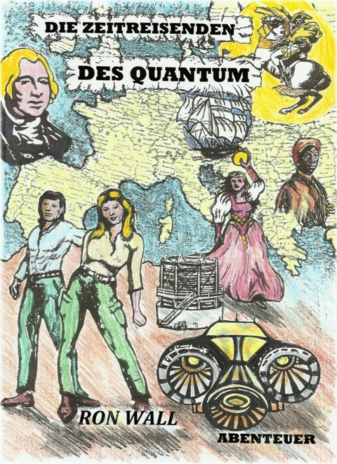 Die Zeitreisenden des Quantum -  Ron Wall