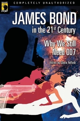 James Bond in the 21st Century - 