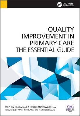 Quality Improvement in Primary Care - Stephen Gillam, Niro Siriwardena