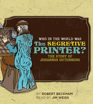 Who in the World Was The Secretive Printer? - Robert Beckham