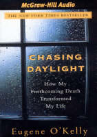 Chasing Daylight - Eugene O'Kelly