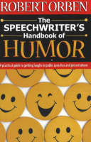 The Speechwriter's Handbook of Humor - Robert Orben