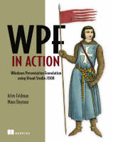 WPF in Action with Visual Studio 2008 - Arlen Feldman, Maxx Daymon