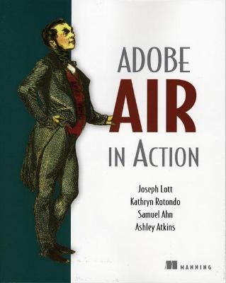 Adobe AIR in Action - Joseph Lott