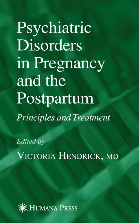 Psychiatric Disorders in Pregnancy and the Postpartum - 