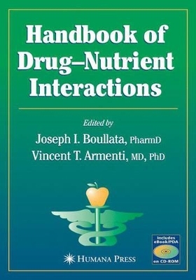 Handbook of Drug-nutrient Interactions - Joseph Boullata, Vincent Armenti