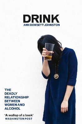 Drink - Ann Dowsett Johnston