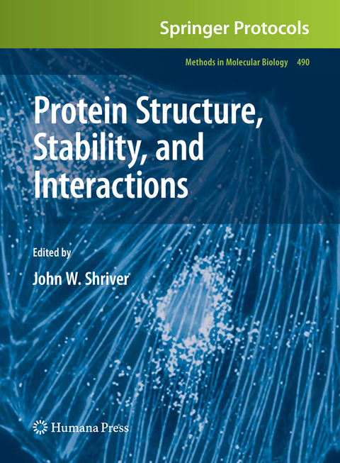 Protein Structure, Stability, and Interactions - 