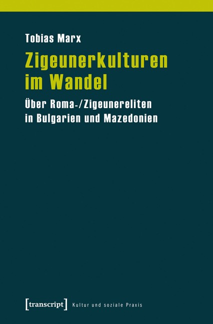 Zigeunerkulturen im Wandel - Tobias Marx