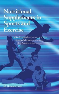 Nutritional Supplements in Sports and Exercise - 