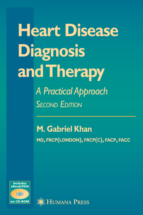 Heart Disease Diagnosis and Therapy - M. Gabriel Khan
