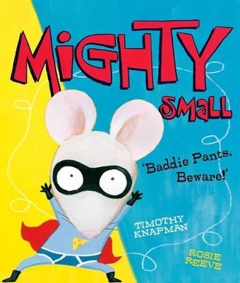 Mighty Small - Timothy Knapman