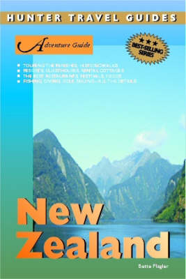 Adventure Guide to New Zealand - Bette Flagler