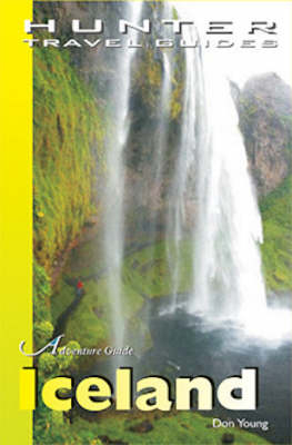 Adventure Guide to Iceland - Don Young, Marjorie Young