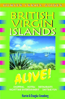 British Virgin Islands Alive! - Harriet Greenberg, Douglas Greenberg