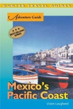 Adventure Guide to Mexico's Pacific Coast - Vivien Lougheed