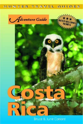 Adventure Guide to Costa Rica - Bruce Conord, June Conord