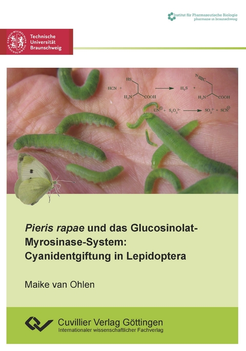 Pieris rapae und das Glucosinolat-Myrosinase-System - Maike van Ohlen