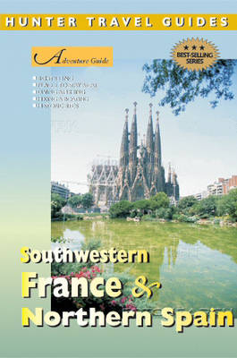 Adventure Guide to Southwestern France and Northern Spain - Kelby Carr, Michael Carr