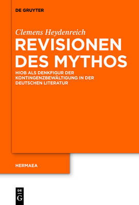 Revisionen des Mythos - Clemens Heydenreich