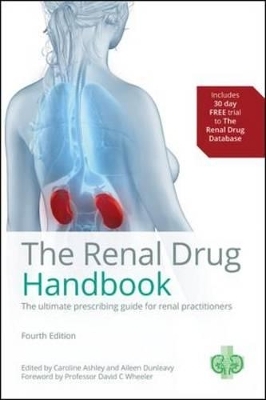 The Renal Drug Handbook - Caroline Ashley, Aileen Dunleavy