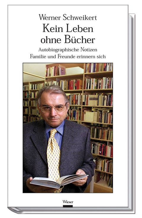 Kein Leben ohne Bücher - Werner Schweikert