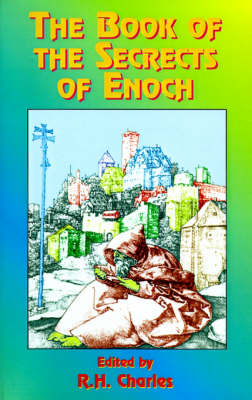 The Book of the Secrets of Enoch - 