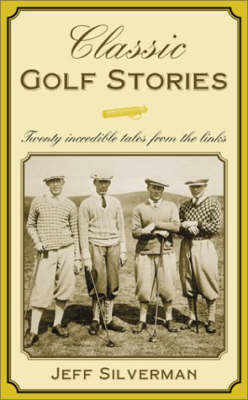 Classic Golf Stories - 