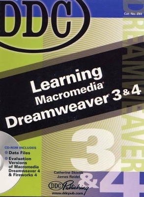 DDC Learning Macromedia Dreamweaver 3 & 4 - Catherine Skintik, James Reidel