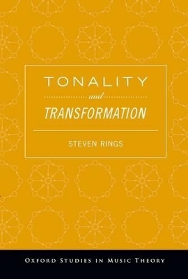 Tonality and Transformation - Steven Rings