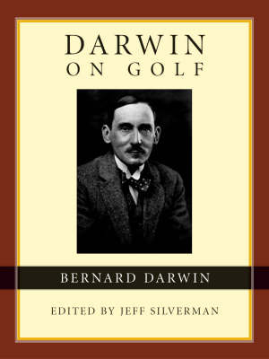 Bernard Darwin on Golf - Bernard Darwin