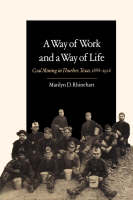 A Way of Work and a Way of Life - Marilyn D. Rhinehart