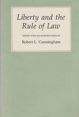 Liberty and the Rule of Law - 