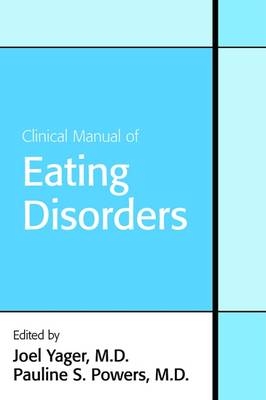 Clinical Manual of Eating Disorders - 