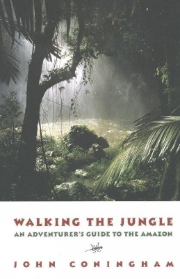 Walking the Jungle - John Coningham