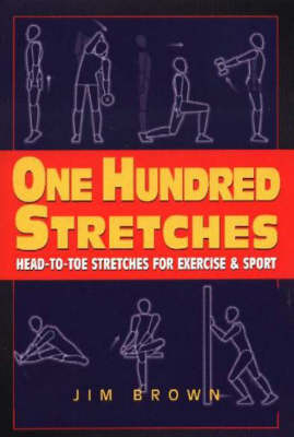 One Hundred Stretches - Jim Brown