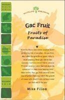 Gac Fruit - Phillip Michaels