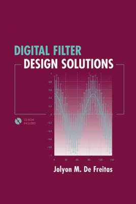 Digital Filter Design Solutions - Jolyon De Freitas