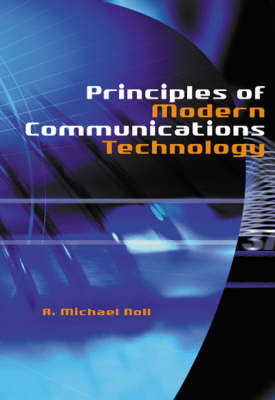 Principles of Modern Communications Technology - A. Noll