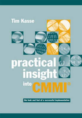 Practical Insight into CMMI - Tim Kasse