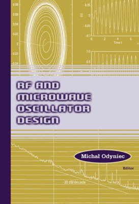 RF and Microwave Oscillator Design - Michal Odyniec