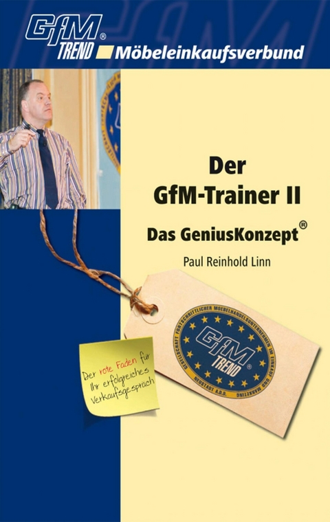 Der GfM-Trainer II - Paul Reinhold Linn