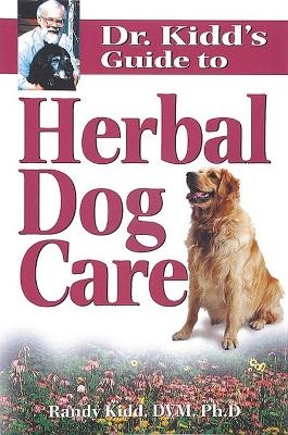 Dr. Kidd's Guide to Herbal Dog Care - Randy Kidd